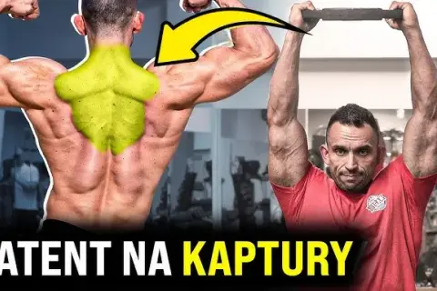 Kaptury: Skuteczne ćwiczenia i techniki na silne plecy